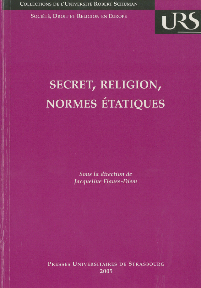 Secret, religion, normes étatiques -  - Presses universitaires de Strasbourg