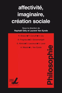 Affectivité, imaginaire, création sociale