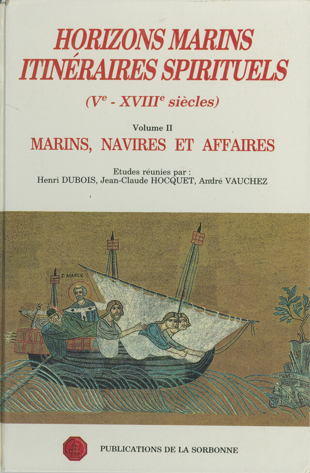 Horizons marins, itinéraires spirituels (Ve-XVIIIe siècles). Volume II. -  - Éditions de la Sorbonne