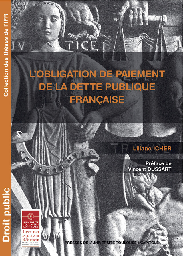 L'obligation de paiement de la dette publique française - Liliane Icher - Presses de l’Université Toulouse 1 Capitole