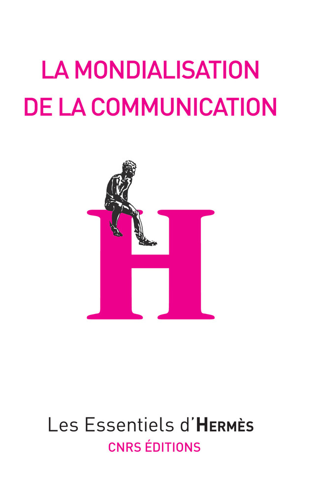 La mondialisation de la communication -  - CNRS Éditions via OpenEdition