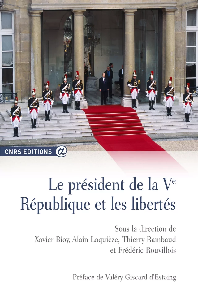 Le Président de la Ve République et les libertés -  - CNRS Éditions via OpenEdition