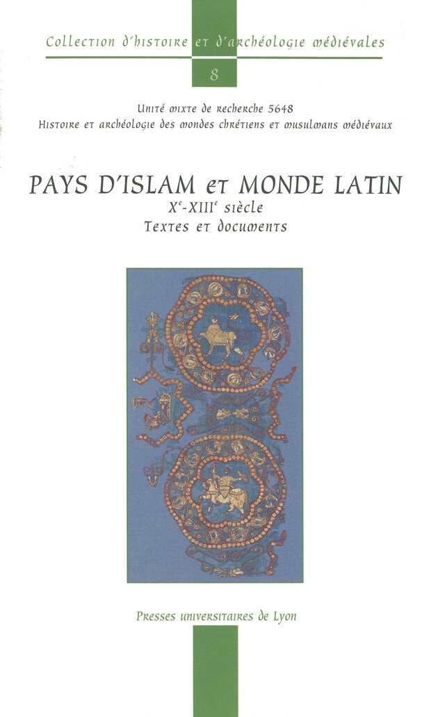 Pays d’Islam et monde latin -  - Presses universitaires de Lyon