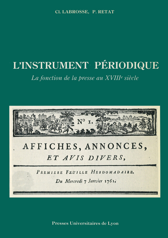 L'Instrument périodique - Claude Labrosse, Pierre Rétat - Presses universitaires de Lyon
