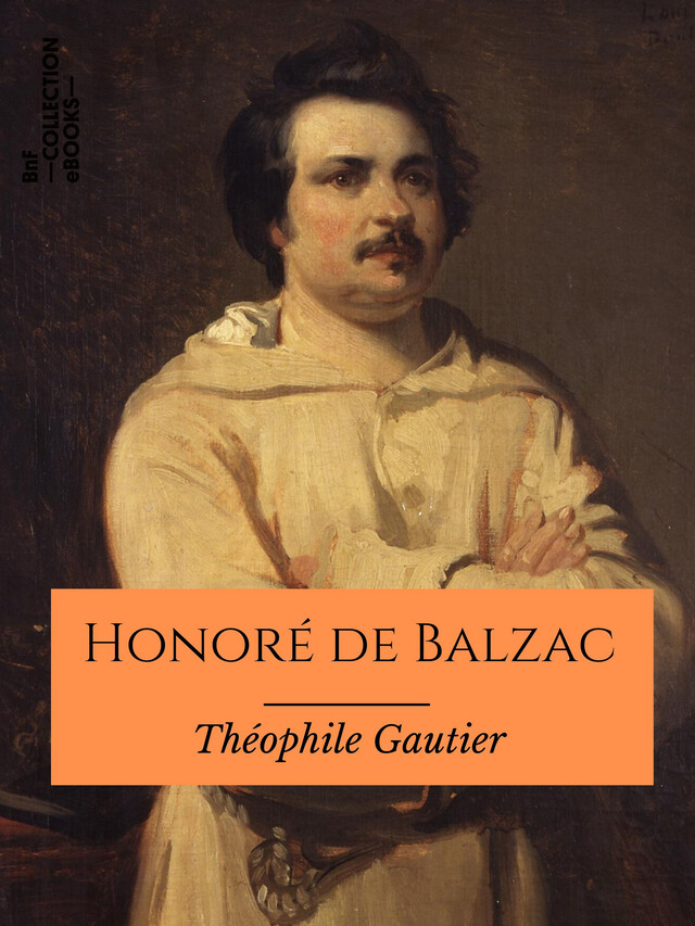 Honoré de Balzac - Théophile Gautier - BnF collection ebooks