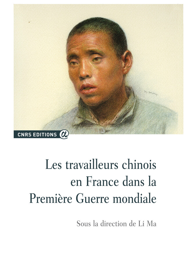 Les travailleurs chinois en France dans la Première Guerre mondiale -  - CNRS Éditions via OpenEdition