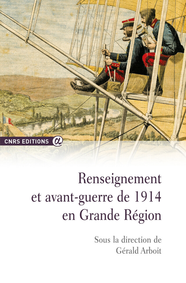 Renseignement et avant-guerre de 1914 en Grande Région -  - CNRS Éditions via OpenEdition