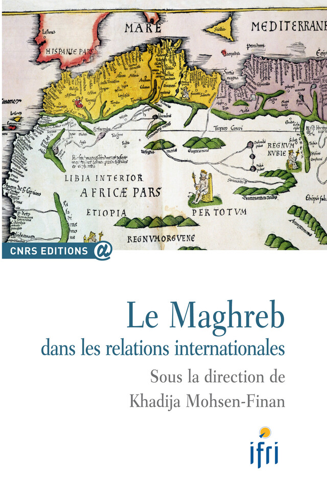 Le Maghreb dans les relations internationales -  - CNRS Éditions via OpenEdition