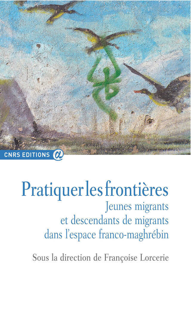 Pratiquer les frontières -  - CNRS Éditions via OpenEdition