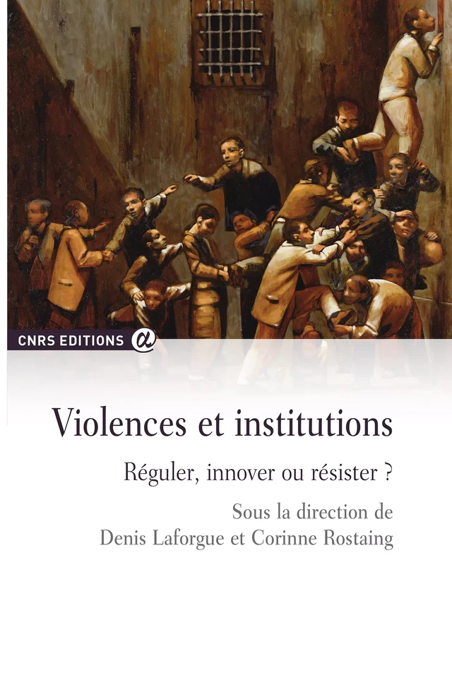 Violences et institutions -  - CNRS Éditions via OpenEdition