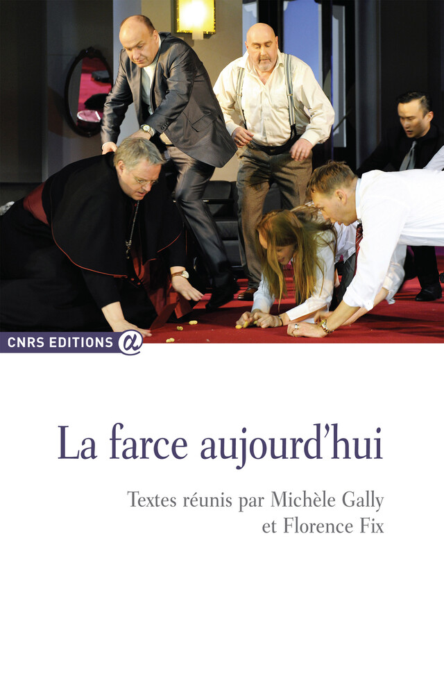 La farce aujourd'hui -  - CNRS Éditions via OpenEdition