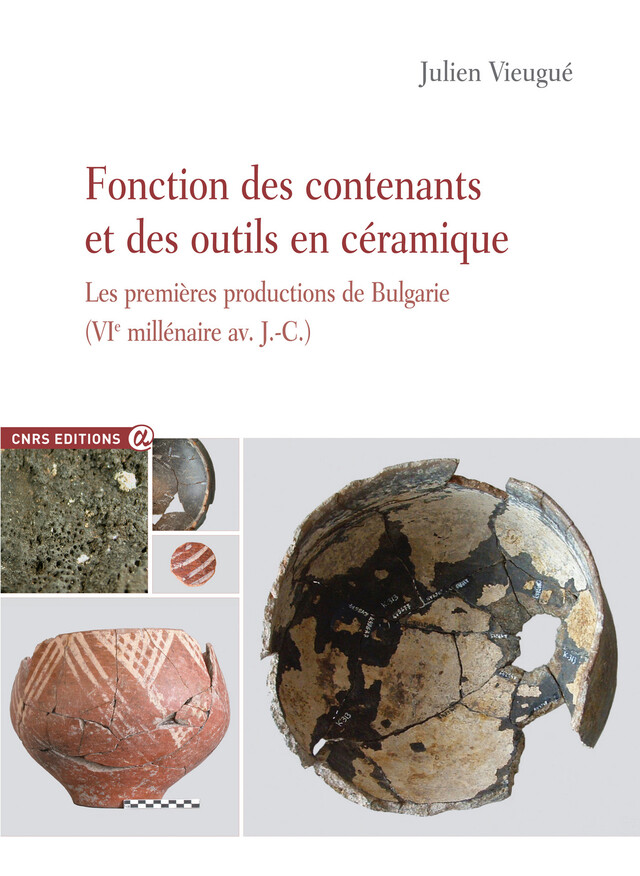 Fonction des contenants et des outils en céramique - Julien Vieugué - CNRS Éditions via OpenEdition