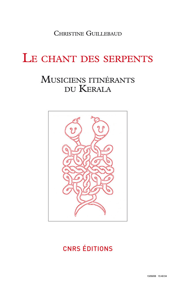 Le chant des serpents - Christine Guillebaud - CNRS Éditions via OpenEdition