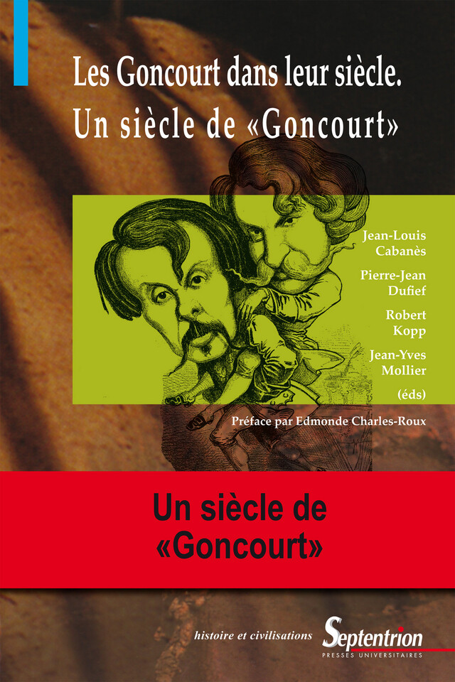 Les Goncourt dans leur siècle -  - Presses Universitaires du Septentrion