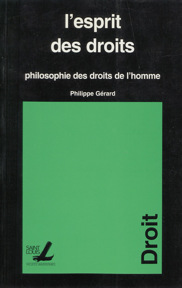 L’esprit des droits - Philippe Gérard - Presses de l’Université Saint-Louis