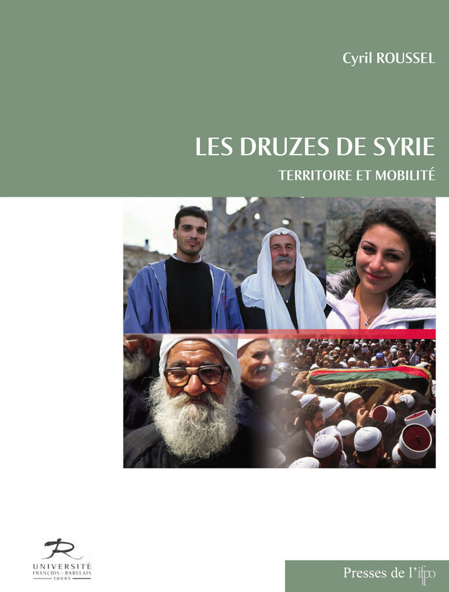 Les Druzes de Syrie - Cyril Roussel - Presses de l’Ifpo