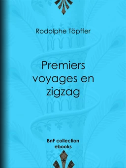 Premiers voyages en zigzag