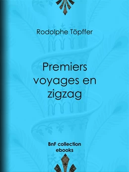 Premiers voyages en zigzag