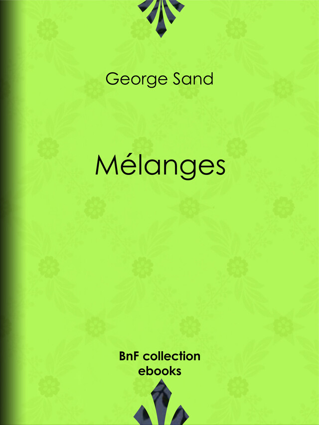 Mélanges - George Sand - BnF collection ebooks