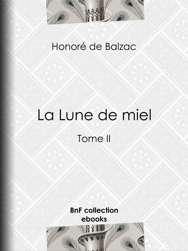La Lune de miel - Honoré de Balzac - BnF collection ebooks