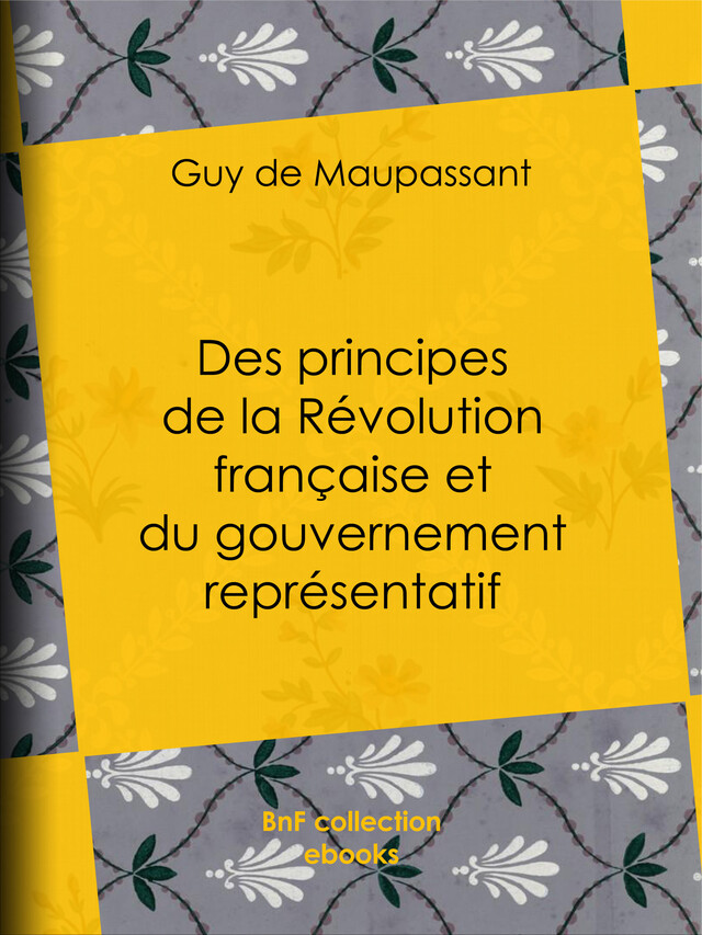 Des principes de la Révolution française et du gouvernement représentatif - Victor Cousin - BnF collection ebooks