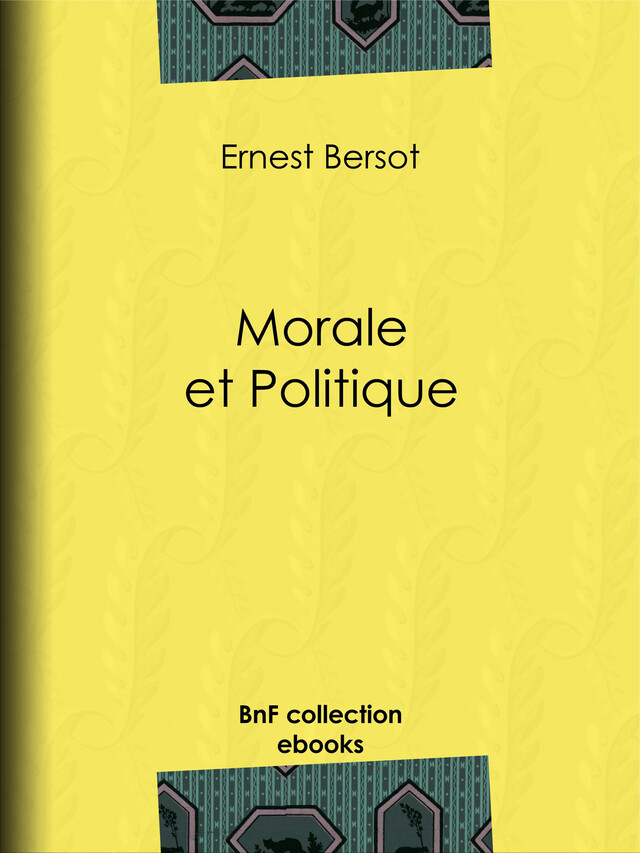 Morale et Politique - Ernest Bersot - BnF collection ebooks