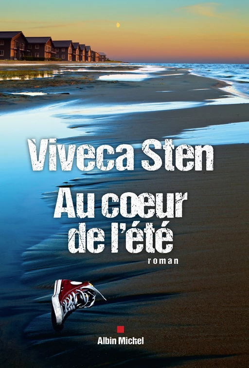 Au coeur de l'été - Viveca Sten - Albin Michel