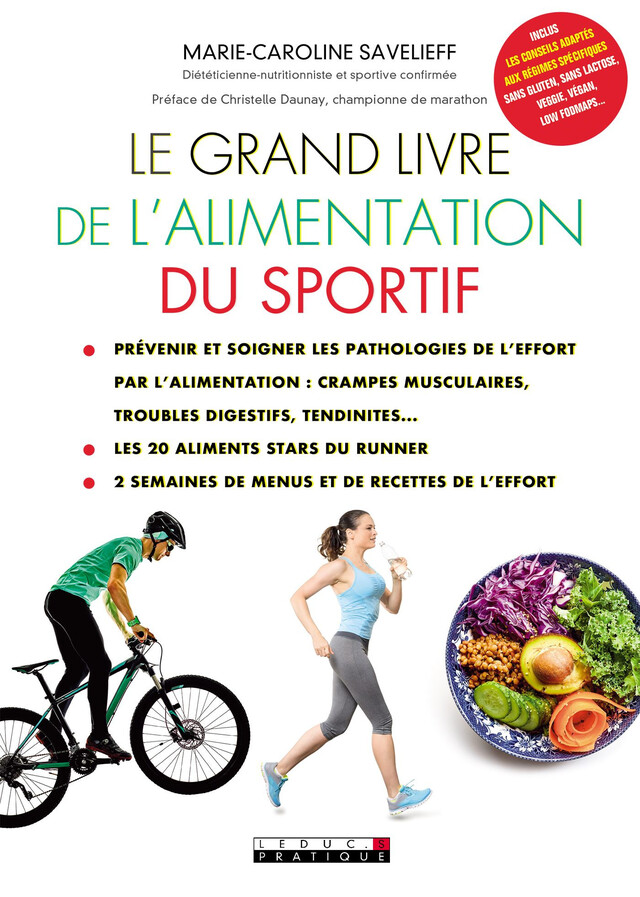Le Grand Livre de l'alimentation du sportif - Marie-Caroline Savelieff - Éditions Leduc
