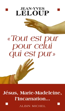 "Tout est pur pour celui qui est pur"