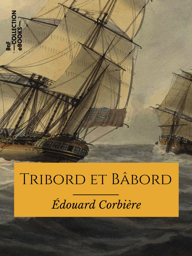 Tribord et Bâbord - Édouard Corbière - BnF collection ebooks