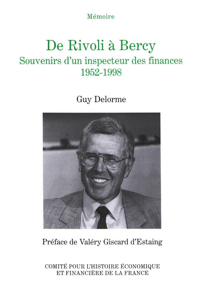 De Rivoli à Bercy - Guy Delorme - Institut de la gestion publique et du développement économique