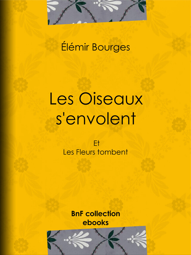 Les Oiseaux s'envolent - Élémir Bourges - BnF collection ebooks