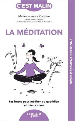 La méditation, c'est malin