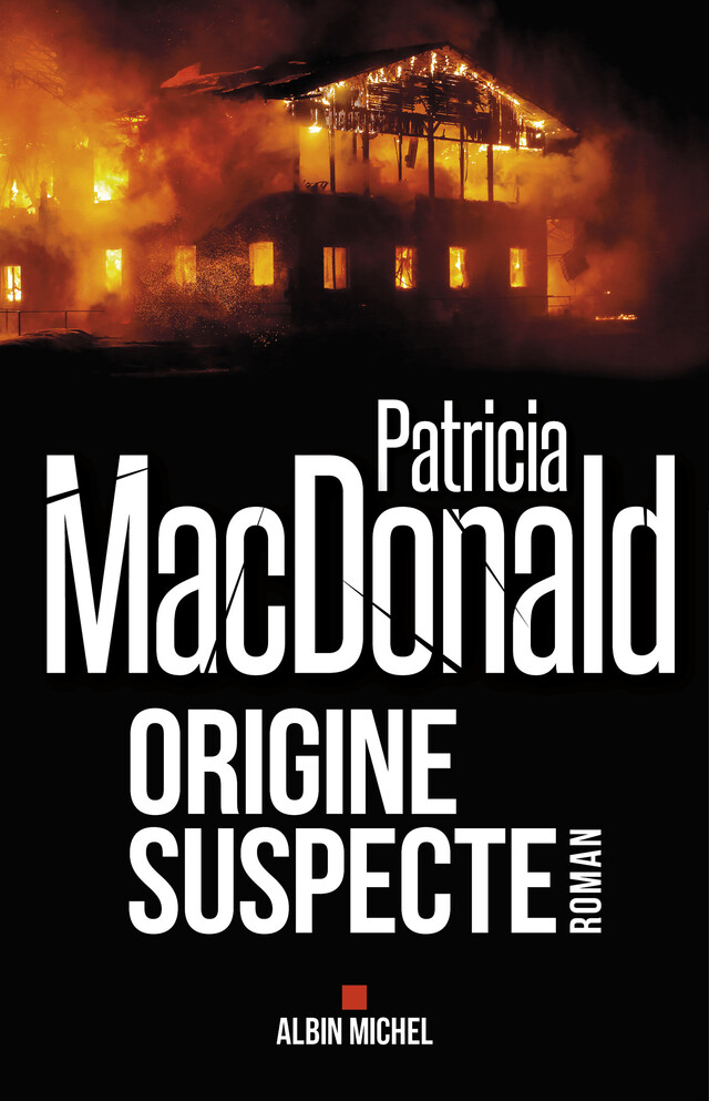 Origine suspecte - Patricia Macdonald - Albin Michel