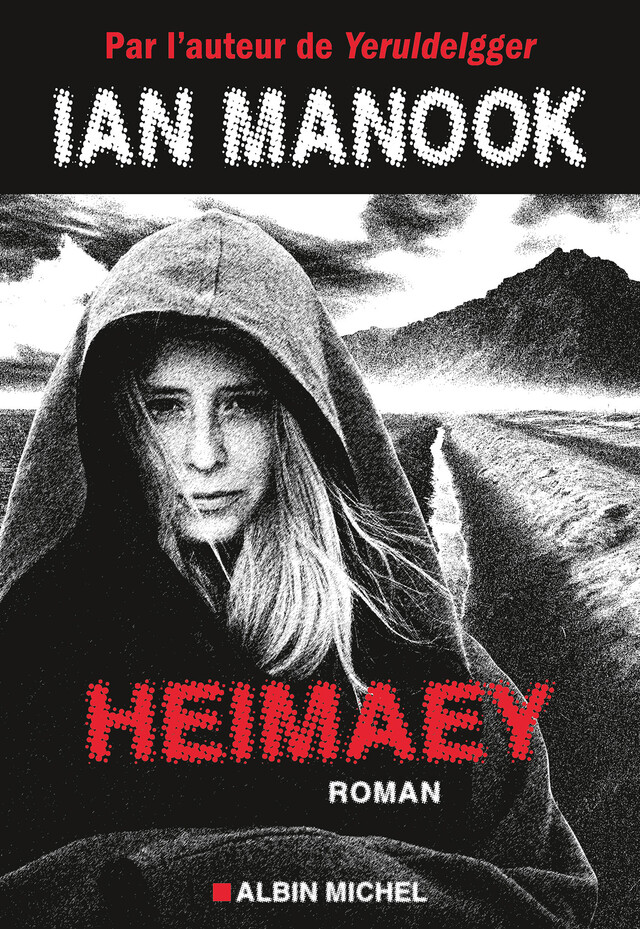 Heimaey - Ian Manook - Albin Michel