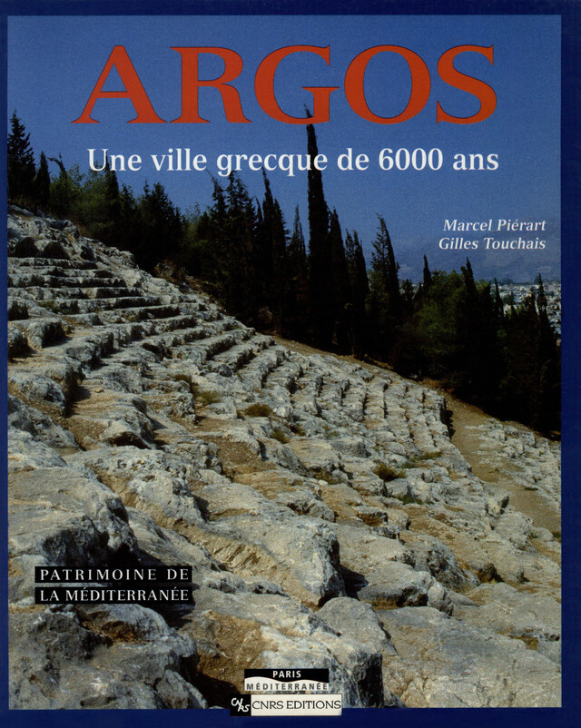 Argos - Marcel Piérart, Gilles Touchais - CNRS Éditions via OpenEdition