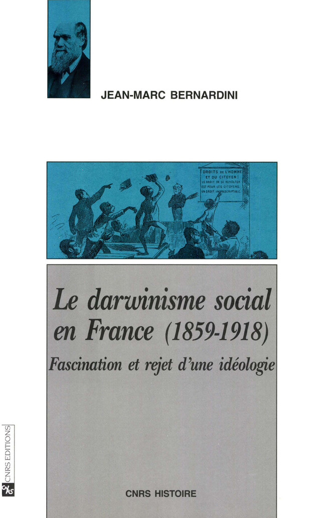 Le darwinisme social en France (1859-1918) - Jean-Marc Bernardini - CNRS Éditions via OpenEdition