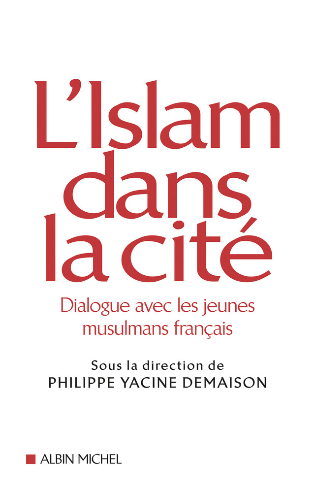 L'Islam dans la cité -  Collectif - Albin Michel