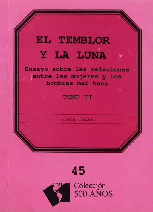 El temblor y la luna. Tomo II - Irène Bellier - Institut français d’études andines