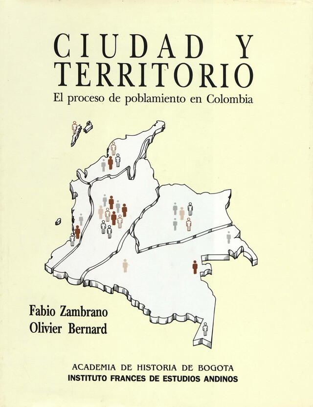 Ciudad y territorio - Olivier Bernard, Fabio Zambrano - Institut français d’études andines