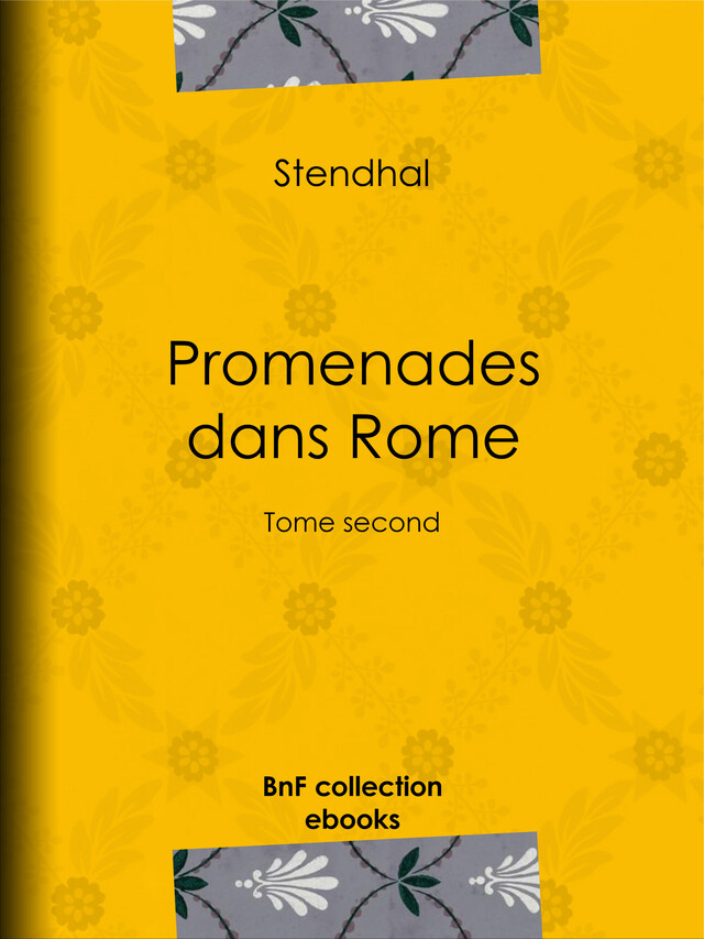 Promenades dans Rome -  Stendhal - BnF collection ebooks