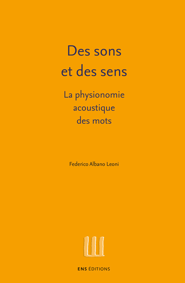 Des sons et des sens - Frederico Albano Leoni - ENS Éditions