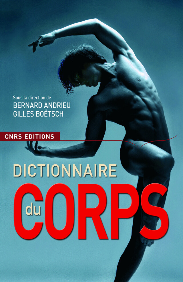 Dictionnaire du corps -  - CNRS Éditions via OpenEdition