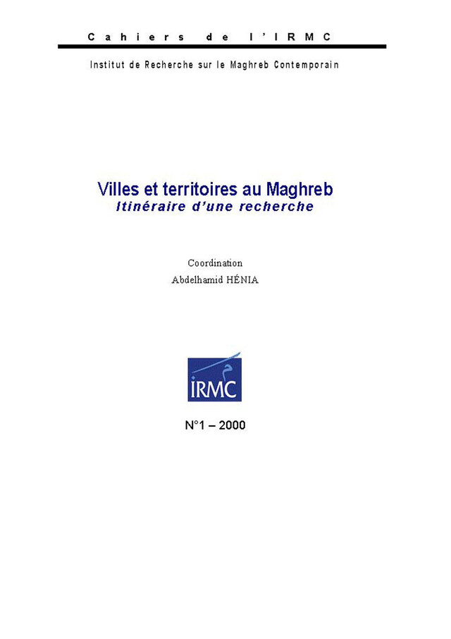 Villes et territoires au Maghreb -  - Institut de recherche sur le Maghreb contemporain