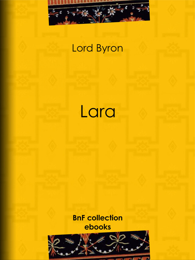 Lara - Lord Byron, Benjamin Laroche - BnF collection ebooks
