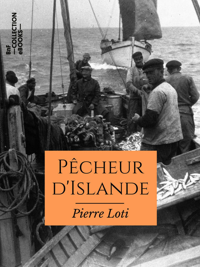 Pêcheur d'Islande - Pierre Loti - BnF collection ebooks