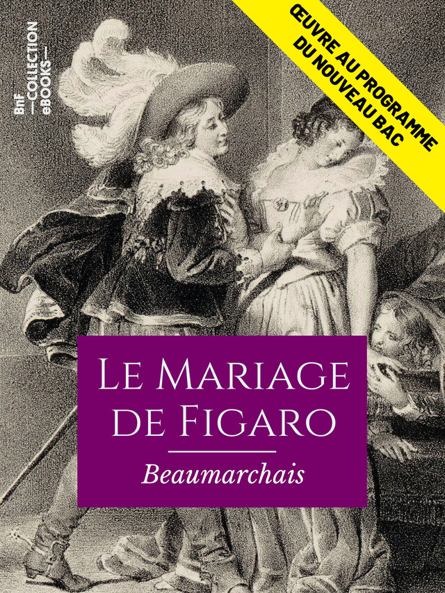 Le Mariage de Figaro -  Beaumarchais - BnF collection ebooks