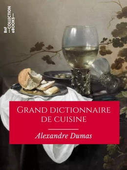 Grand dictionnaire de cuisine