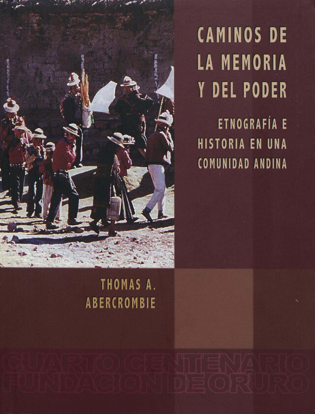 Caminos de la memoria y del poder - Thomas A. Abercrombie - Institut français d’études andines