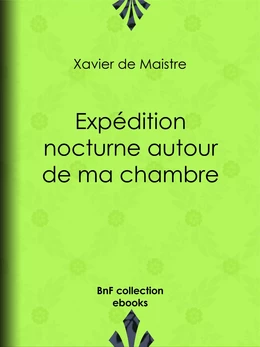 Expédition nocturne autour de ma chambre